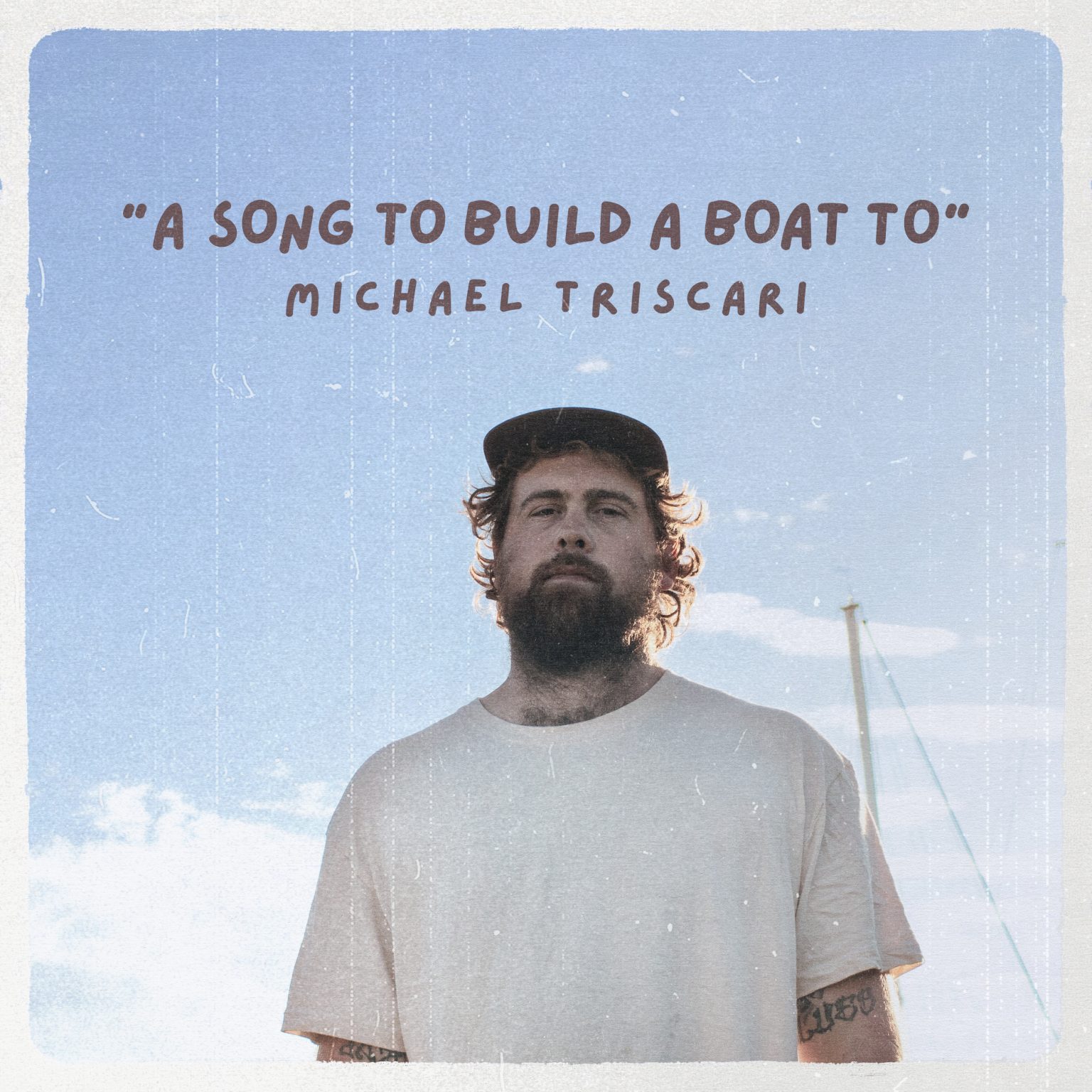 YNR michael triscari single 2024 a song to build a boat to 1